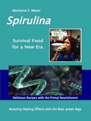 cover image of SPIRULINA Survival Food for a New Era